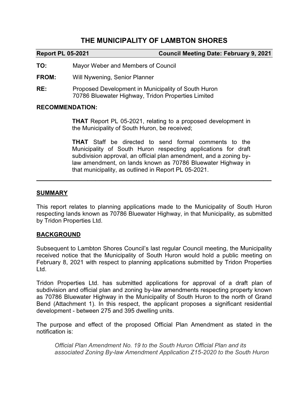 Proposed Development in Municipality of South Huron 70786 Bluewater Highway, Tridon Properties Limited