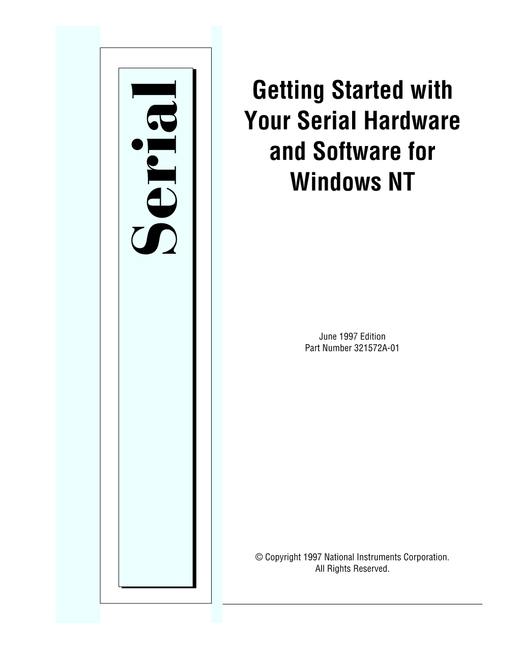 Archived: Getting Started with Your Serial Hardware and Software For