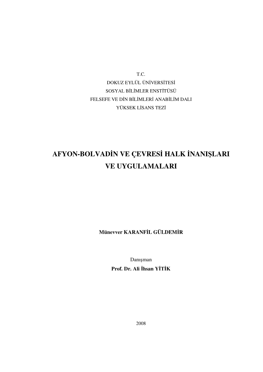 Afyon-Bolvadin Ve Çevresi Halk Inanişlari Ve