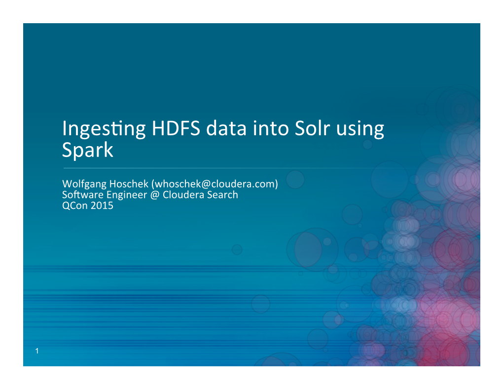 Ingesxng HDFS Data Into Solr Using Spark