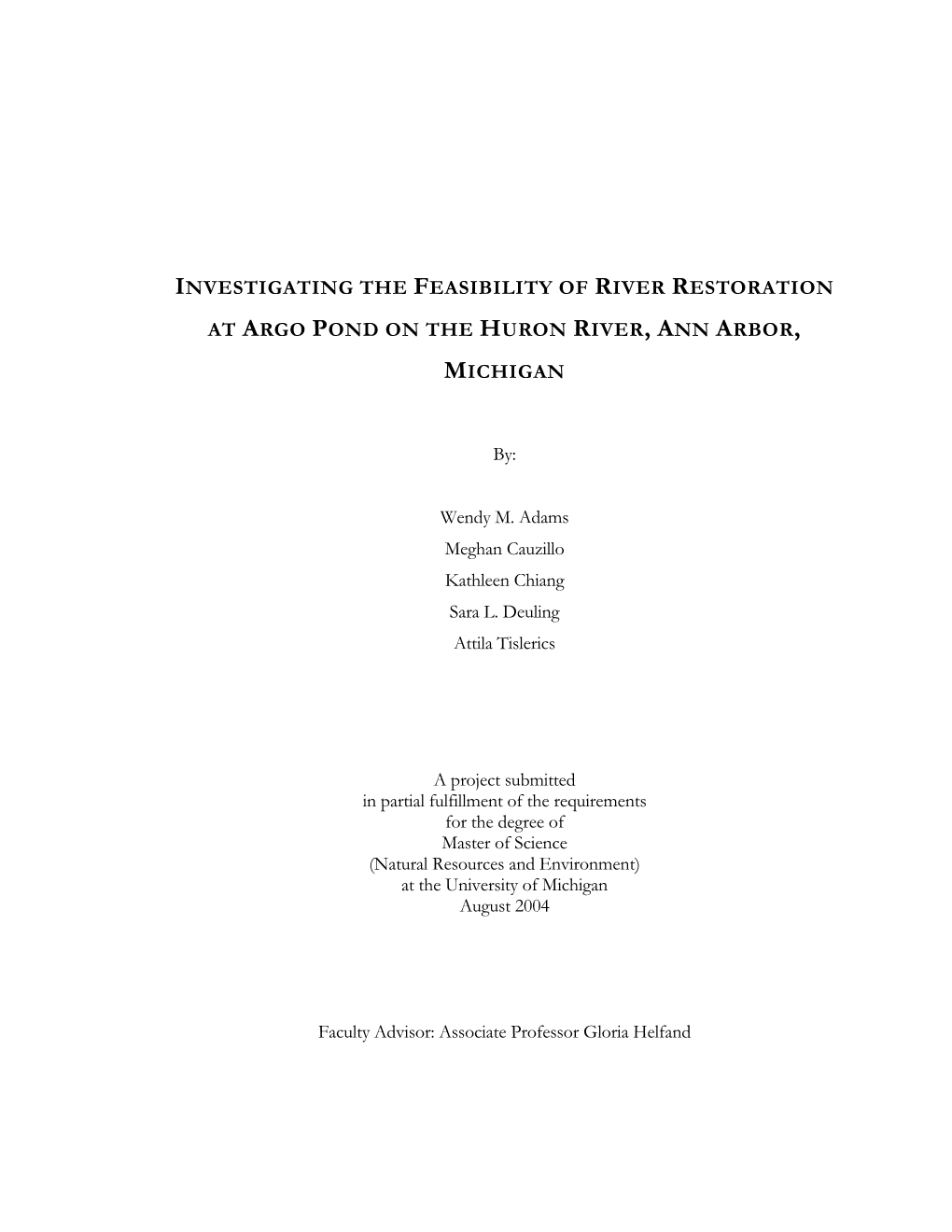 Investigating the Feasibility of River Restoration at Argo Pond on the Huron River, Ann Arbor, Michigan