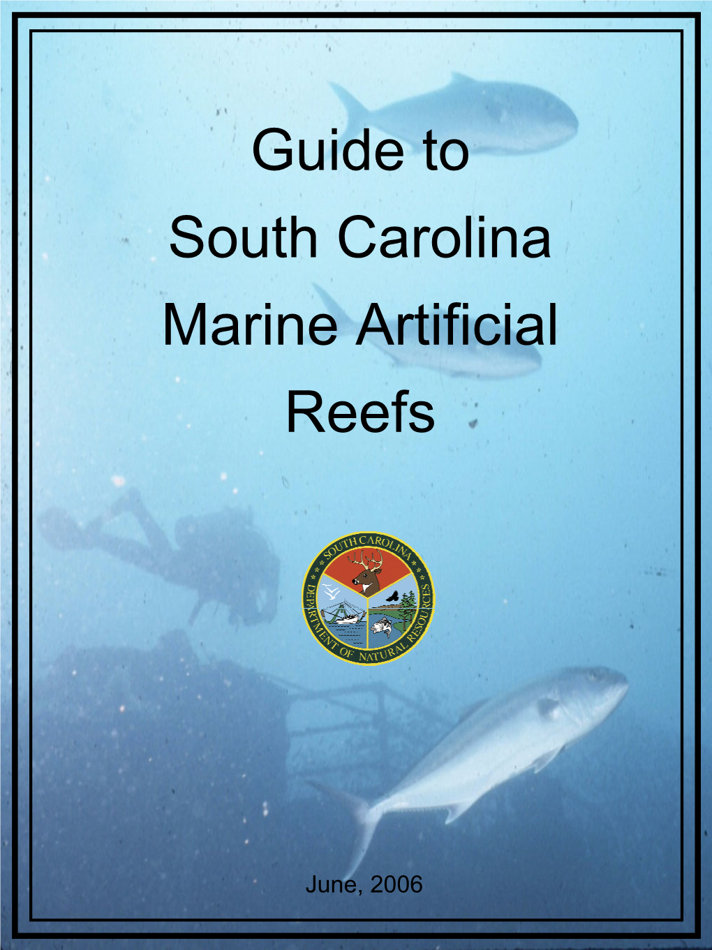 Guide to South Carolina Marine Artificial Reefs