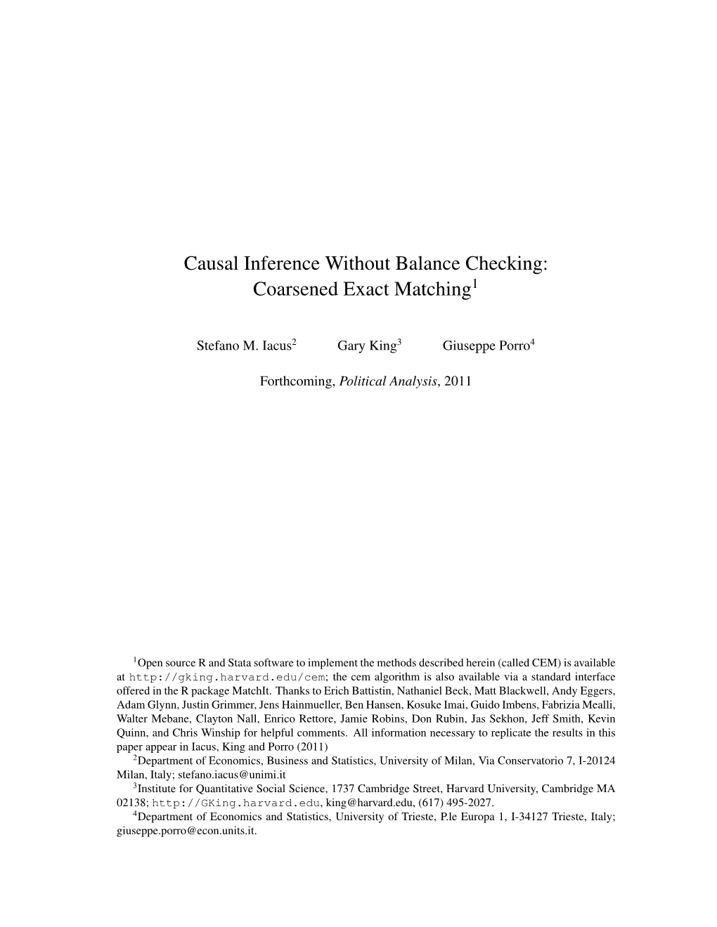 Causal Inference Without Balance Checking: Coarsened Exact Matching1