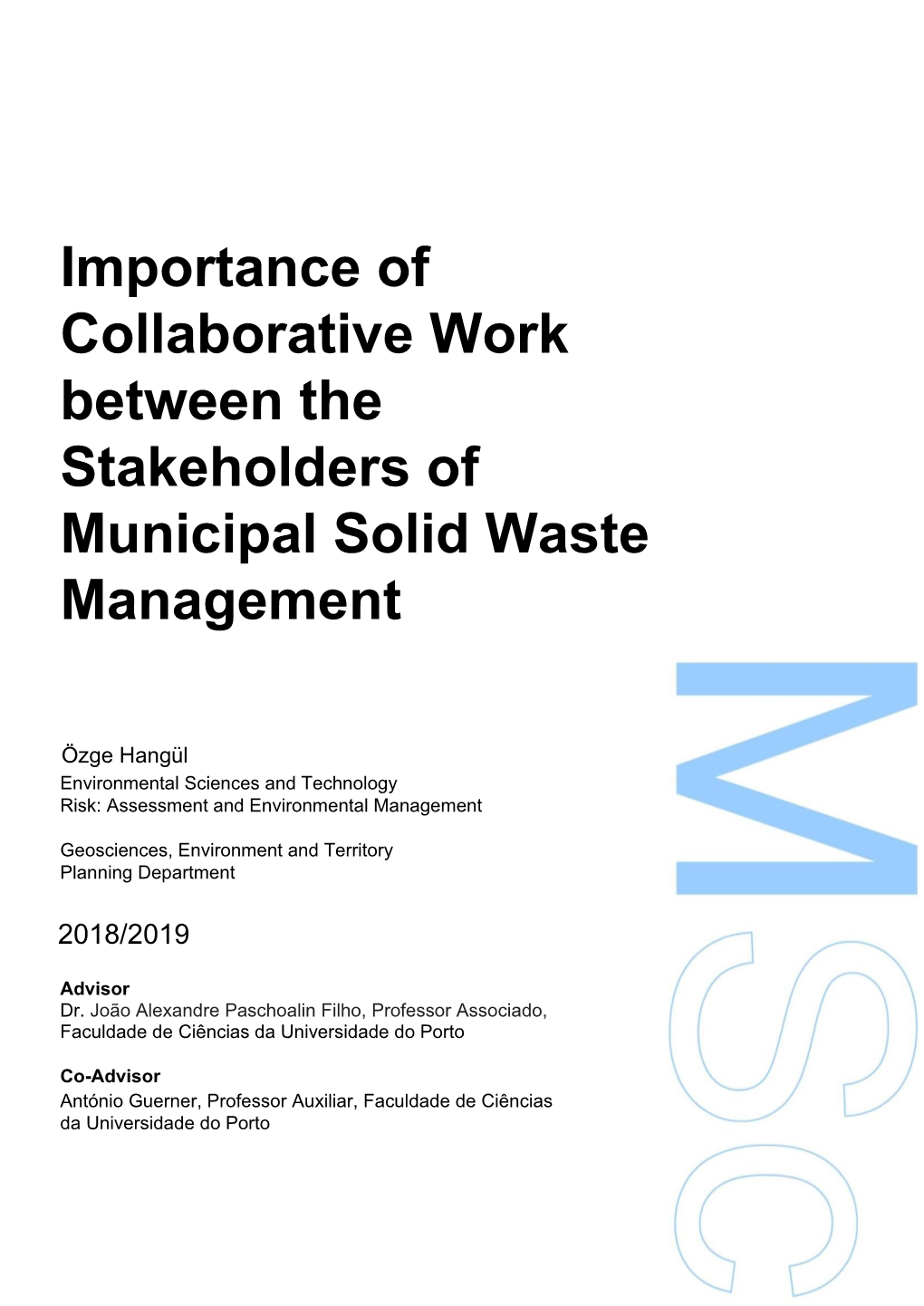 Importance of Collaborative Work Between the Stakeholders of Municipal Solid Waste Management