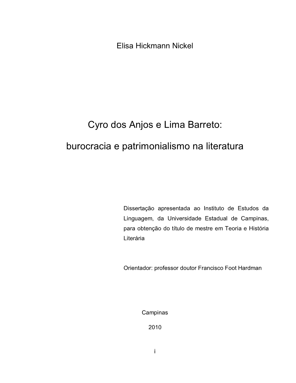 Cyro Dos Anjos E Lima Barreto: Burocracia E Patrimonialismo Na Literatura
