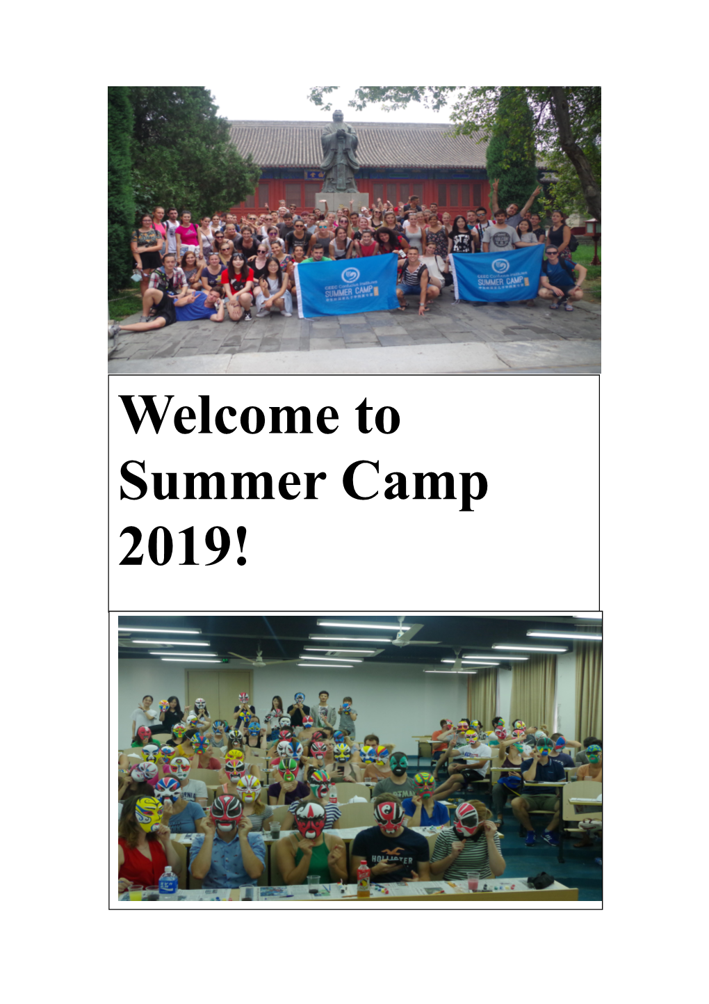 Welcome to Summer Camp 2019! 北京 BEIJING