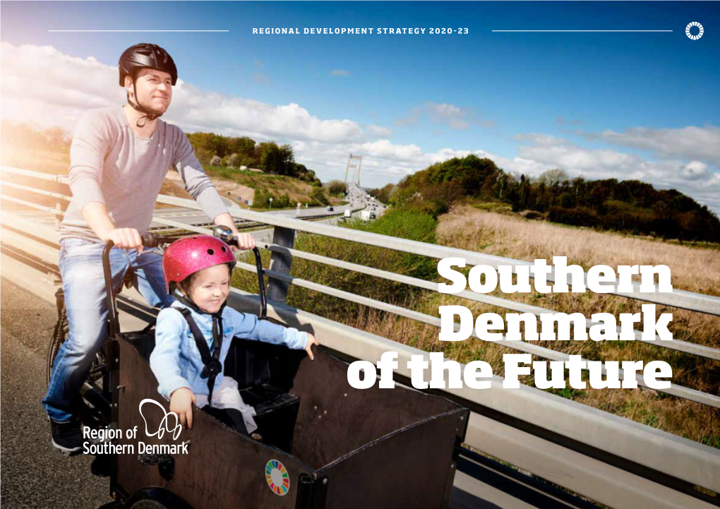 Southern Denmark of the Future INTRODUCTION Southern Denmark of the Future Contents - - / P
