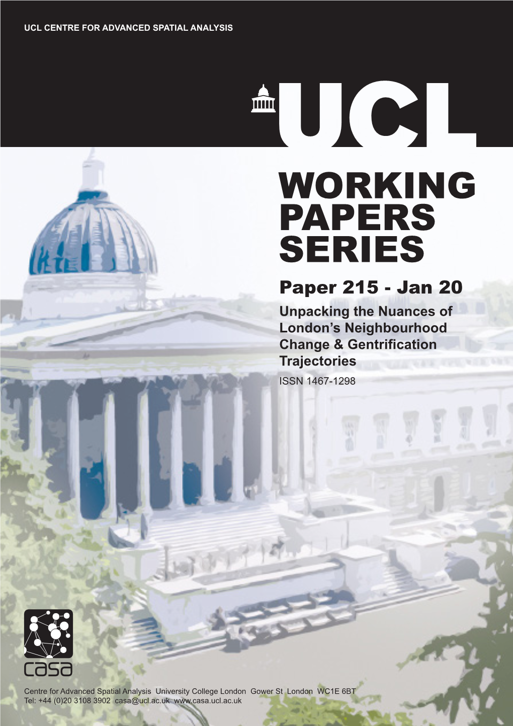 WORKING PAPERS SERIES Paper 215 - Jan 20 Unpacking the Nuances of London’S Neighbourhood Change & Gentrification Trajectories ISSN 1467-1298