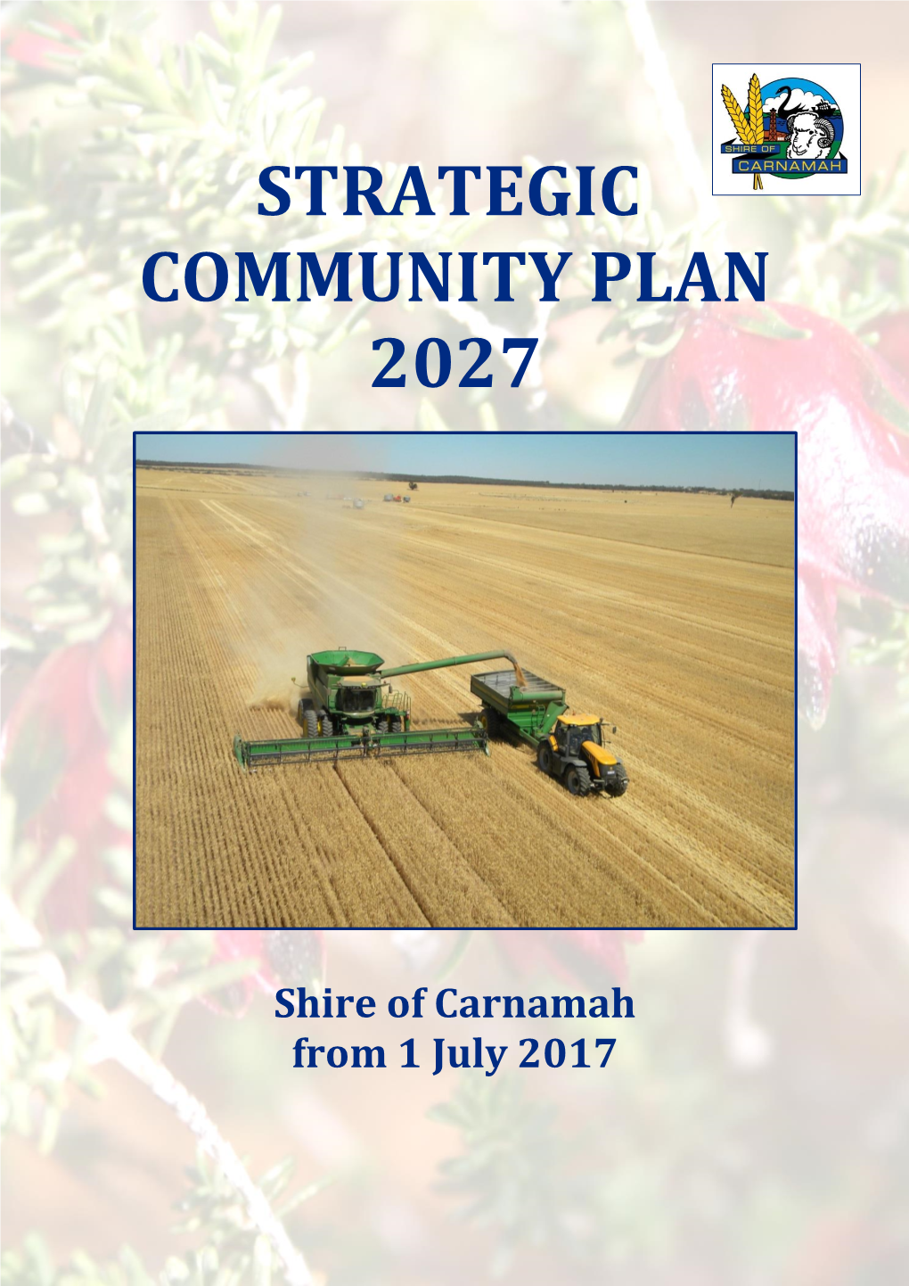 Shire of Carnamah Draft Community Strategic Plan June 2012