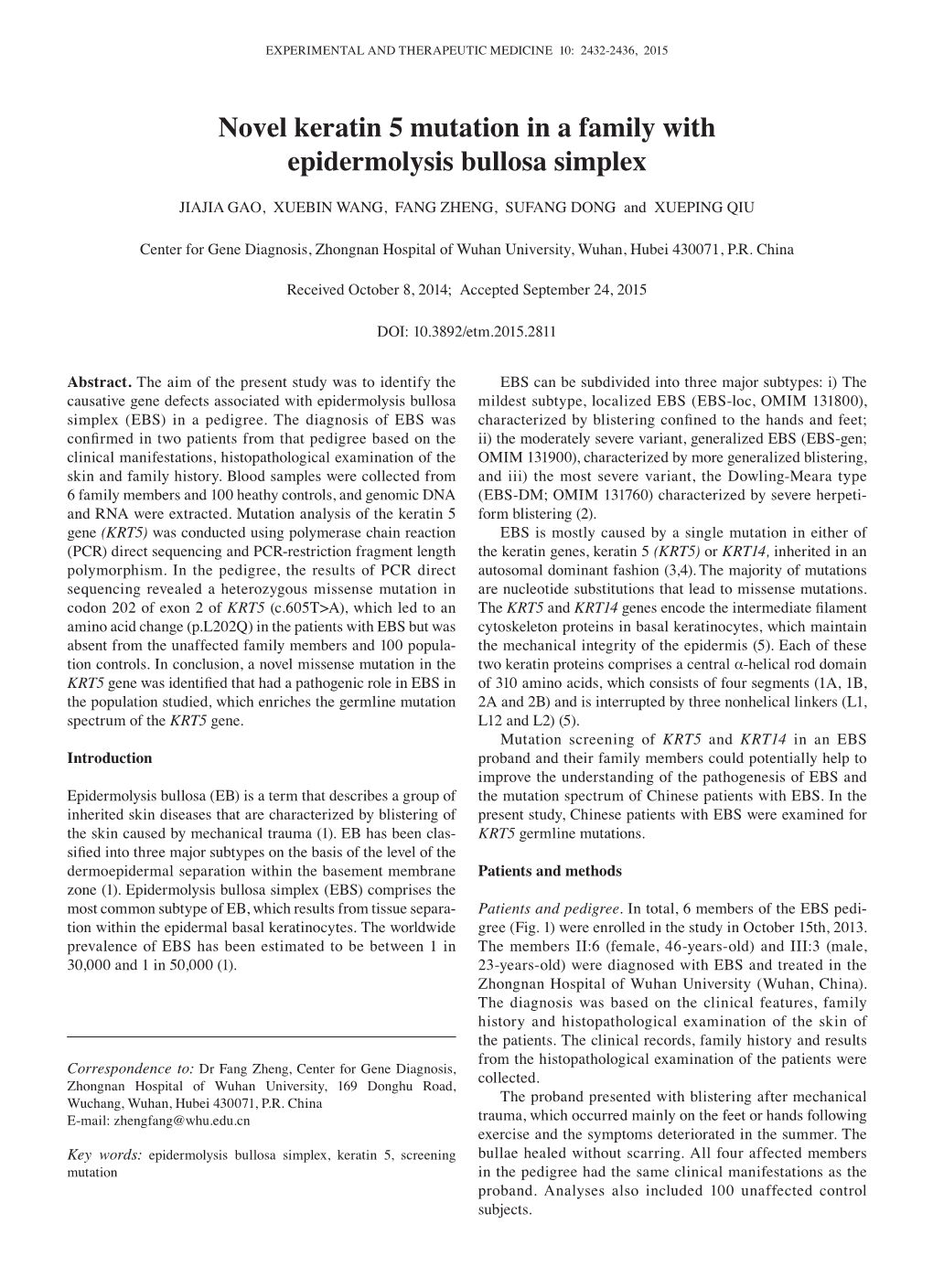 Novel Keratin 5 Mutation in a Family with Epidermolysis Bullosa Simplex