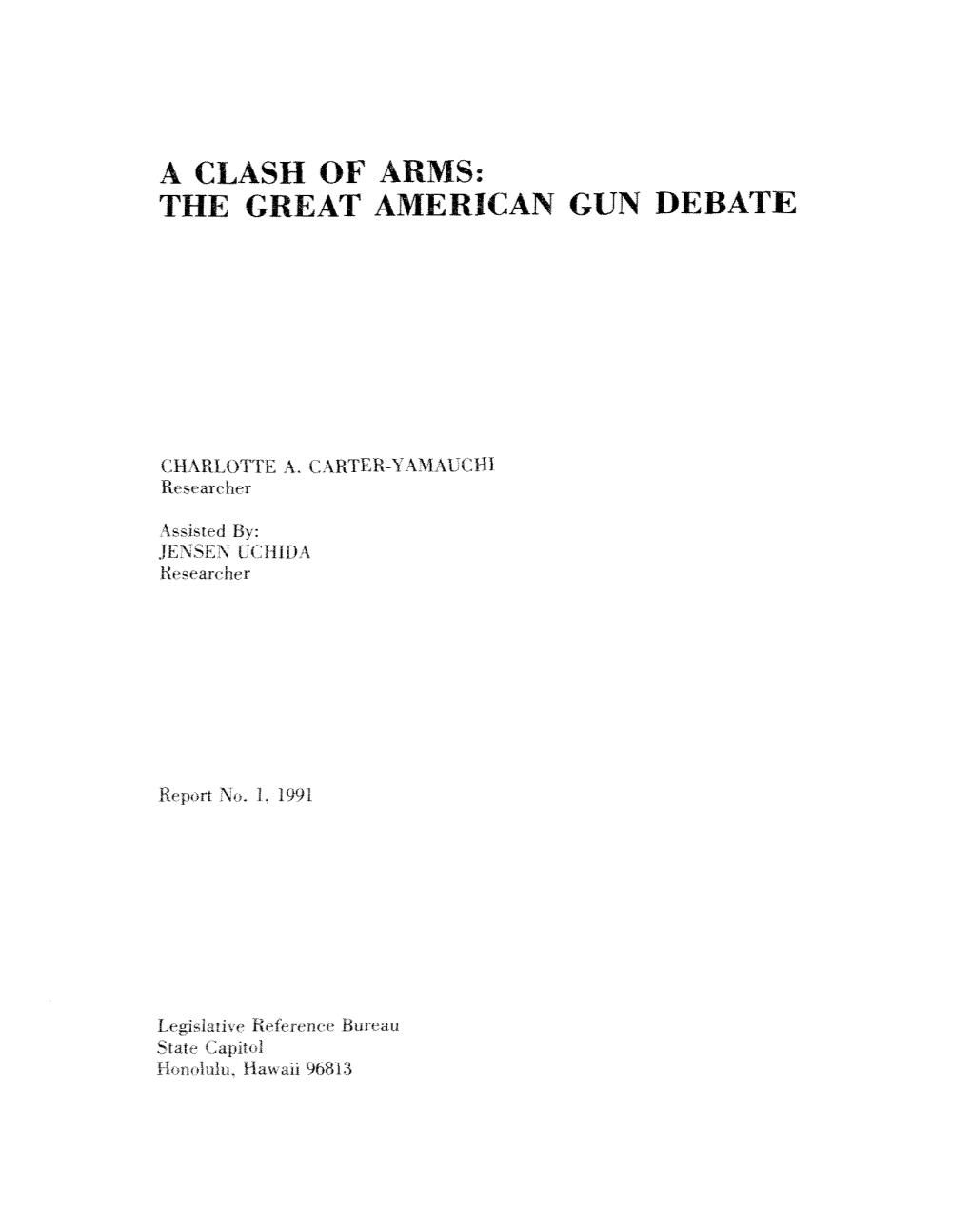 A Clash of Arms: the Great American Gun Debate