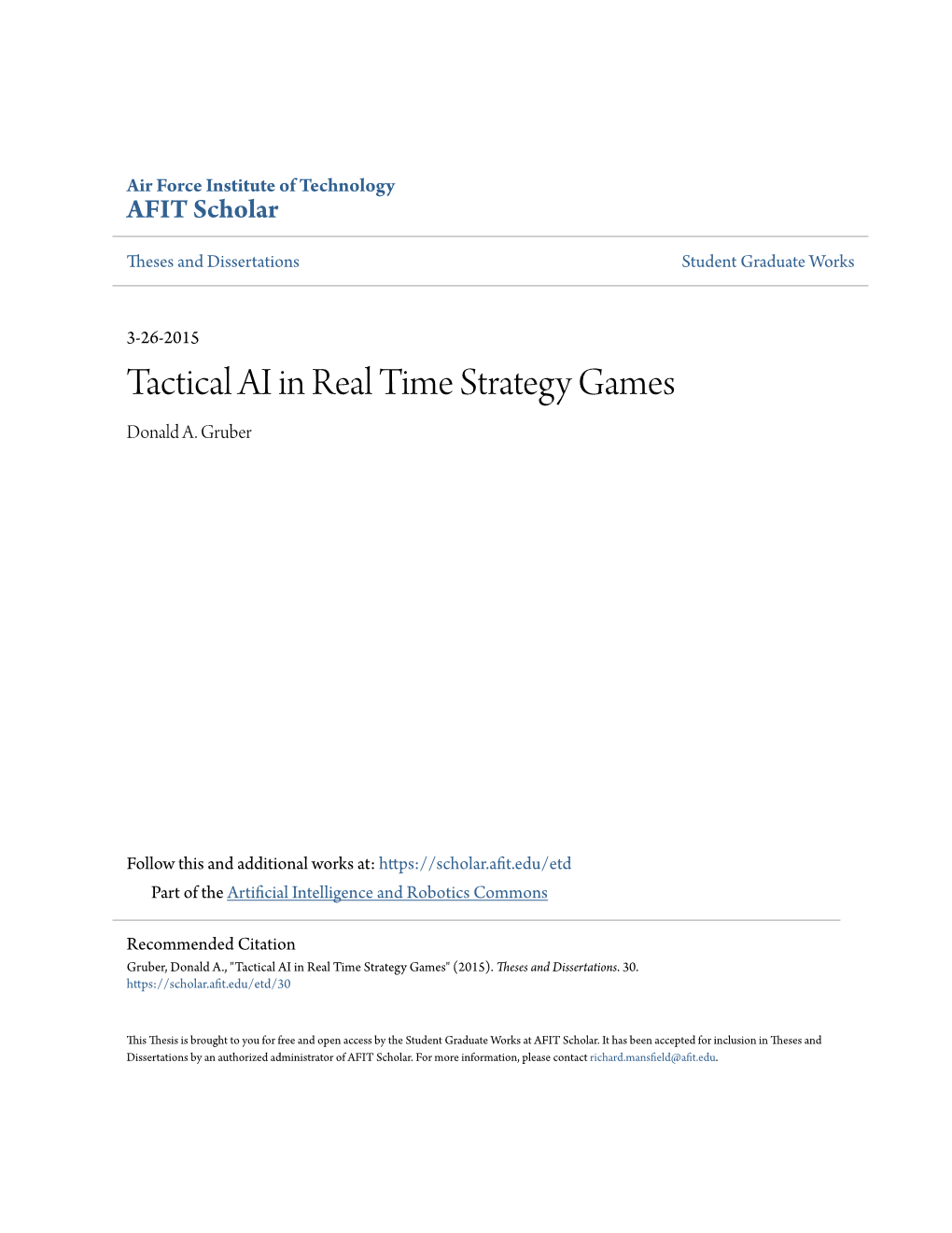 Tactical AI in Real Time Strategy Games Donald A