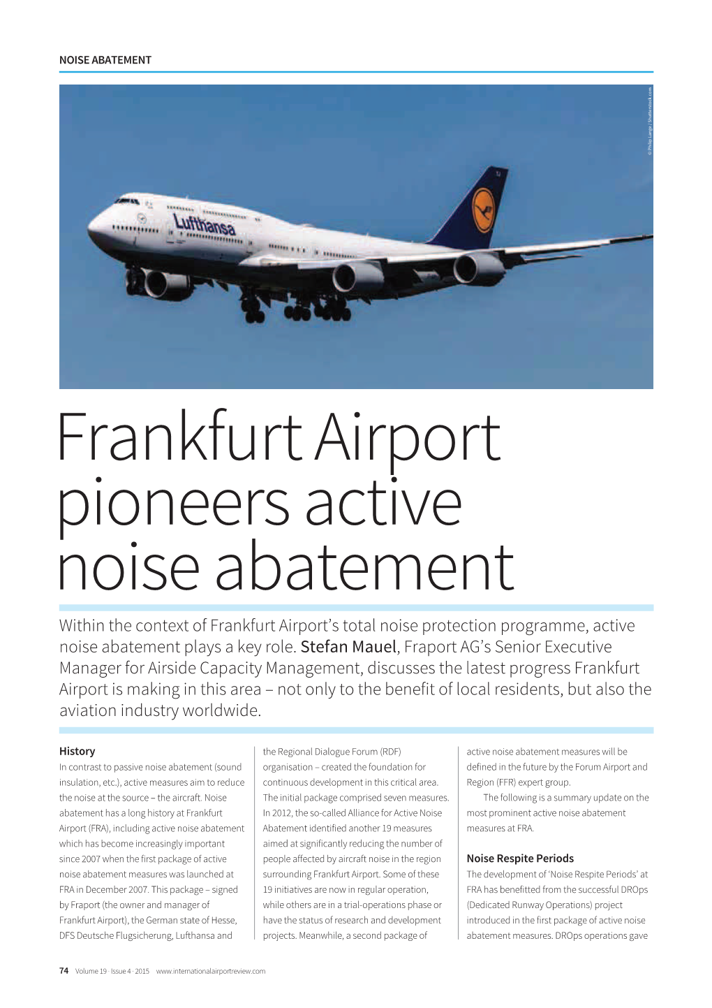 Frankfurt Airport Pioneers Active Noise Abatement Within the Context of Frankfurt Airport’S Total Noise Protection Programme, Active Noise Abatement Plays a Key Role