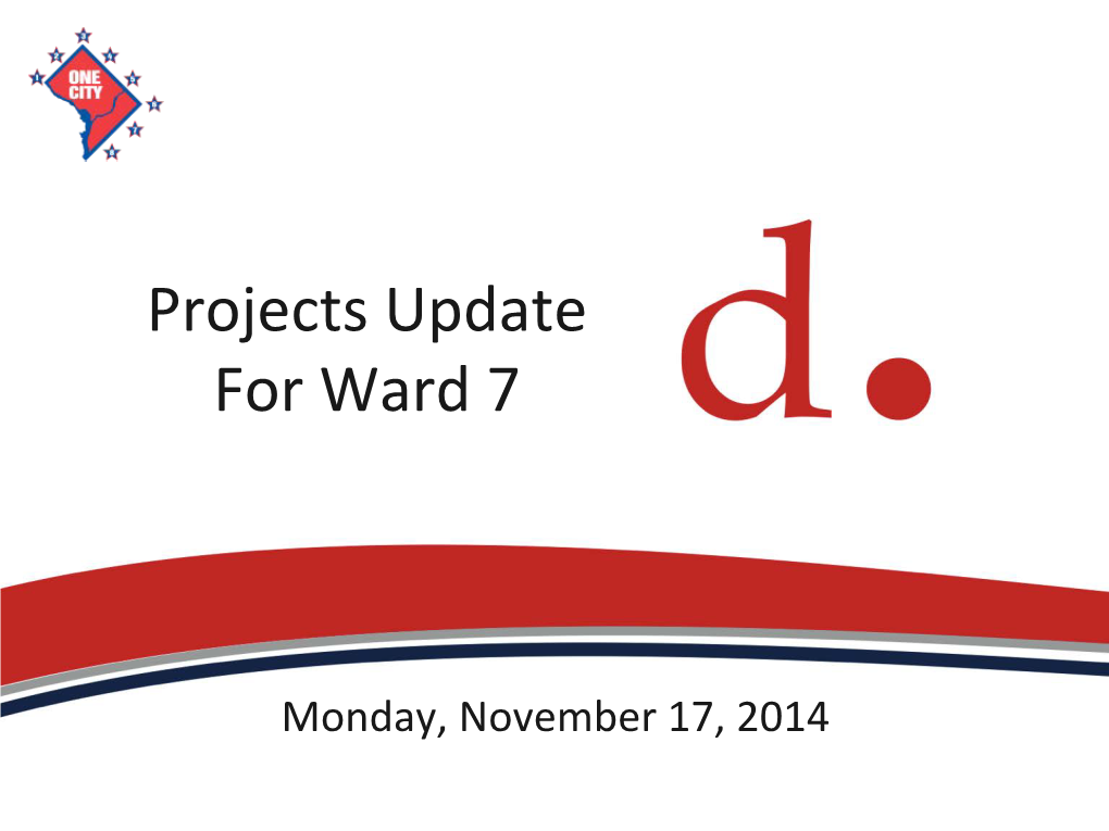 Projects Update for Ward 7