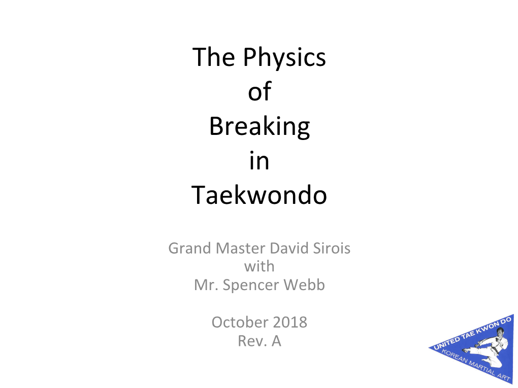 The Physics of Breaking in Taekwondo