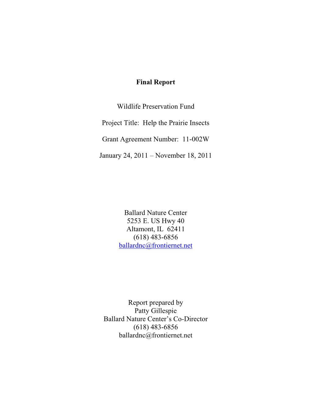 Ballard Nature Center Receives Grant from the Illinois Department of Natural Resources Wildlife Preservation Fund Article by Patty Gillespie