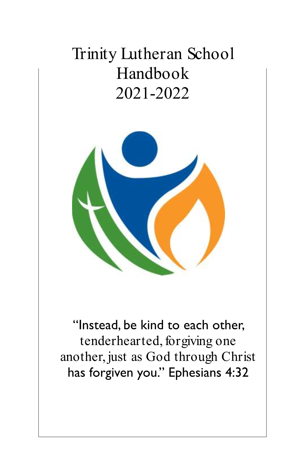 Trinity Lutheran School Handbook 2021-2022