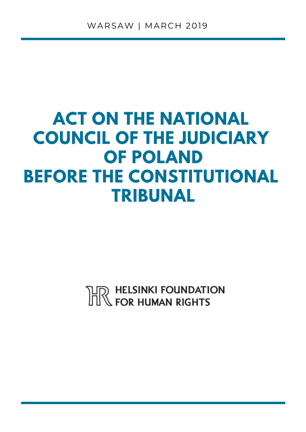 Act on the National Council of the Judiciary of Poland Before the Constitutional Tribunal