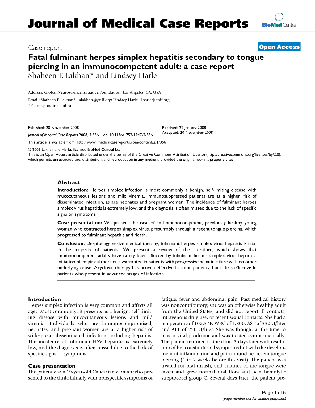 View of the Literature, Which Shows That Immunocompetent Adults Have Rarely Been Affected by Fulminant Herpes Simplex Virus Hepatitis