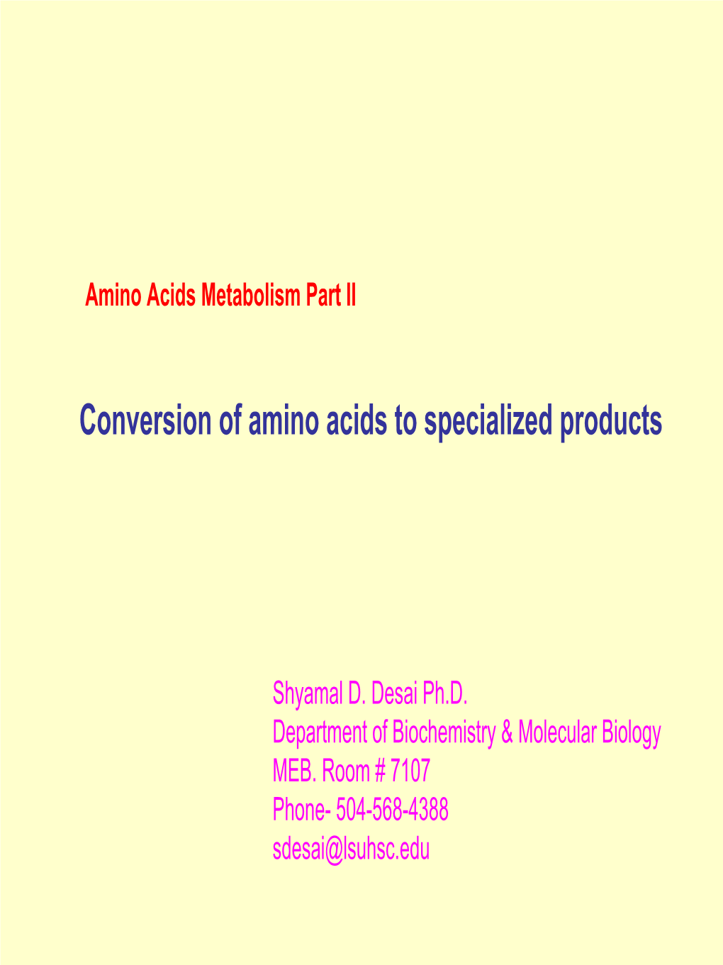 Conversion of Amino Acids to Specialized Products