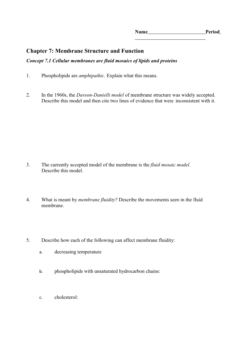 Chapter 7: Membrane Structure and Function