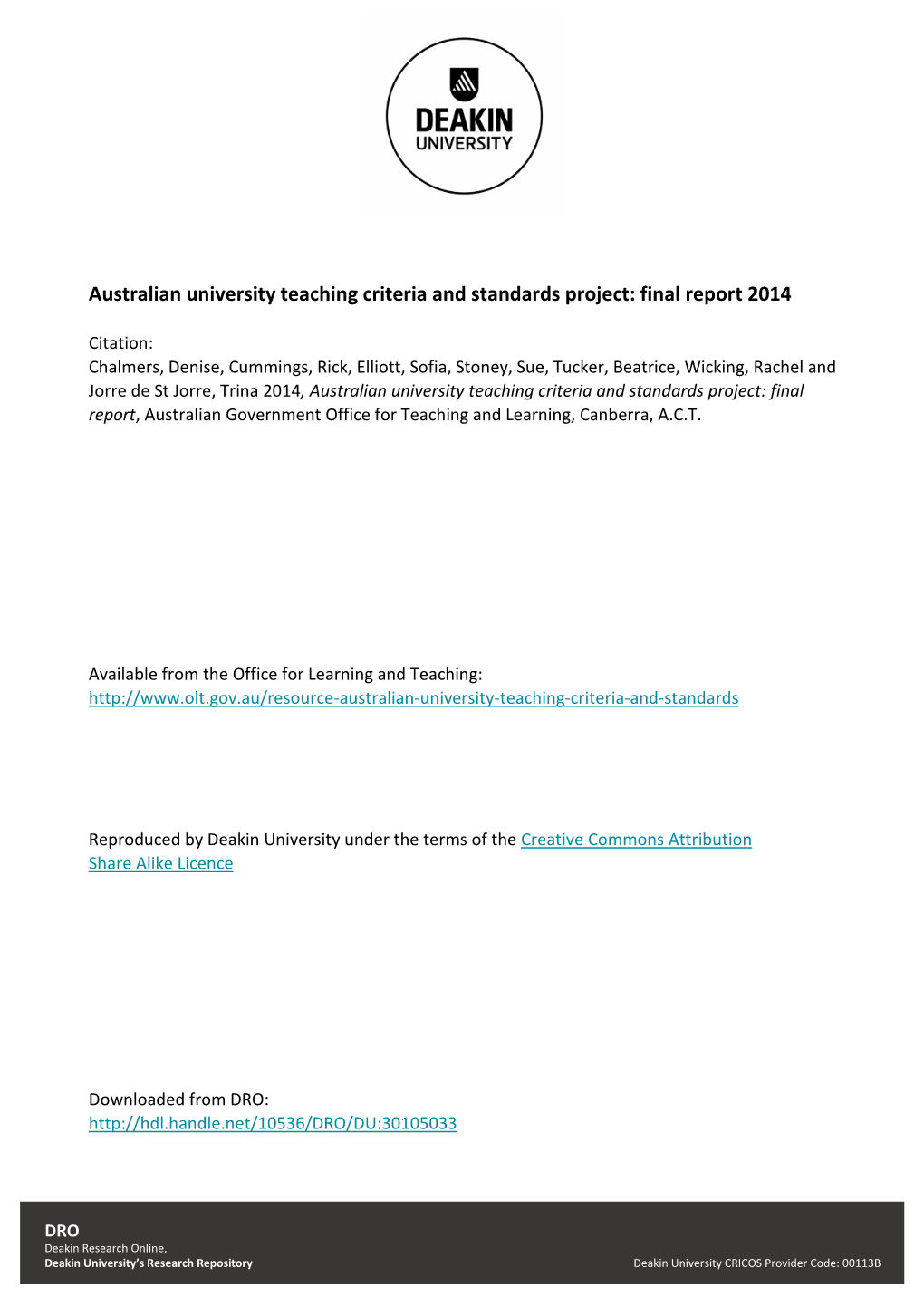 Australian University Teaching Criteria and Standards Project: Final Report 2014
