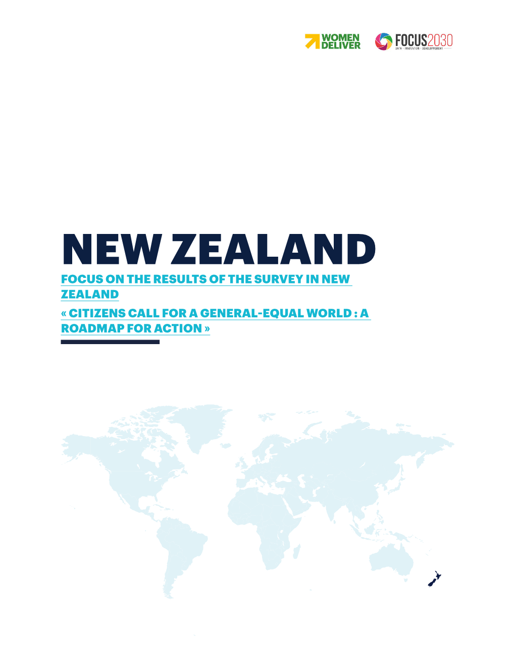 New Zealand Focus on the Results of the Survey in New Zealand « Citizens Call for a General-Equal World : a Roadmap for Action » New Zealand