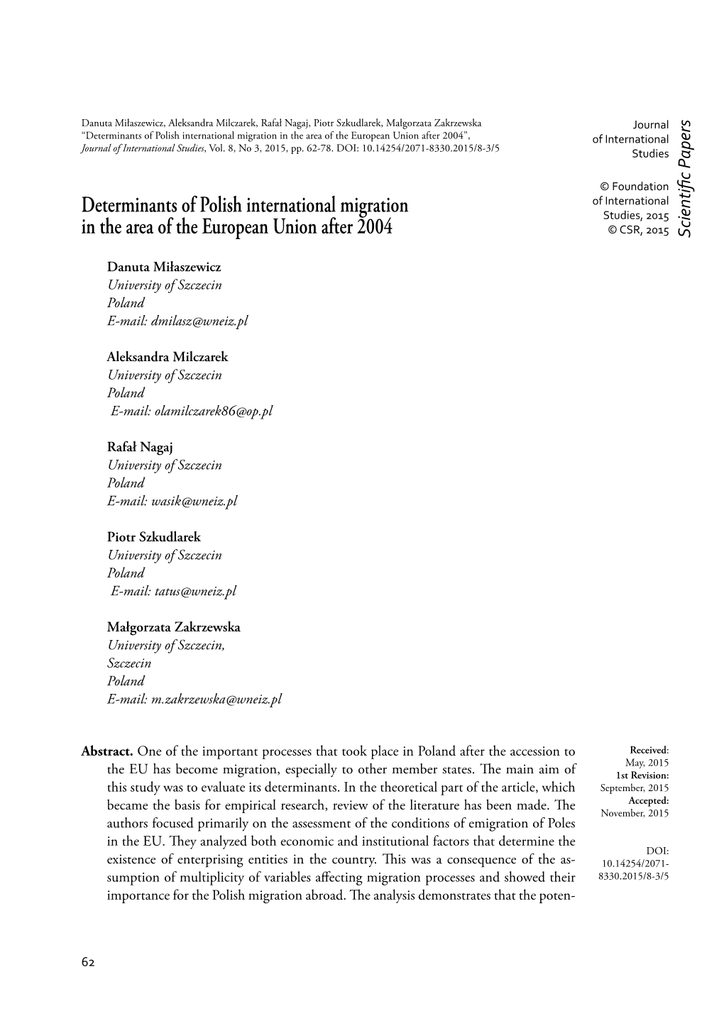 Determinants of Polish International Migration in the Area of the European Union After 2004”, of International Journal of International Studies, Vol