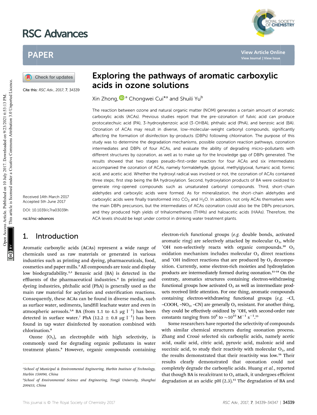 Exploring the Pathways of Aromatic Carboxylic Acids in Ozone Solutions Cite This: RSC Adv.,2017,7,34339 Xin Zhong, a Chongwei Cui*A and Shuili Yub