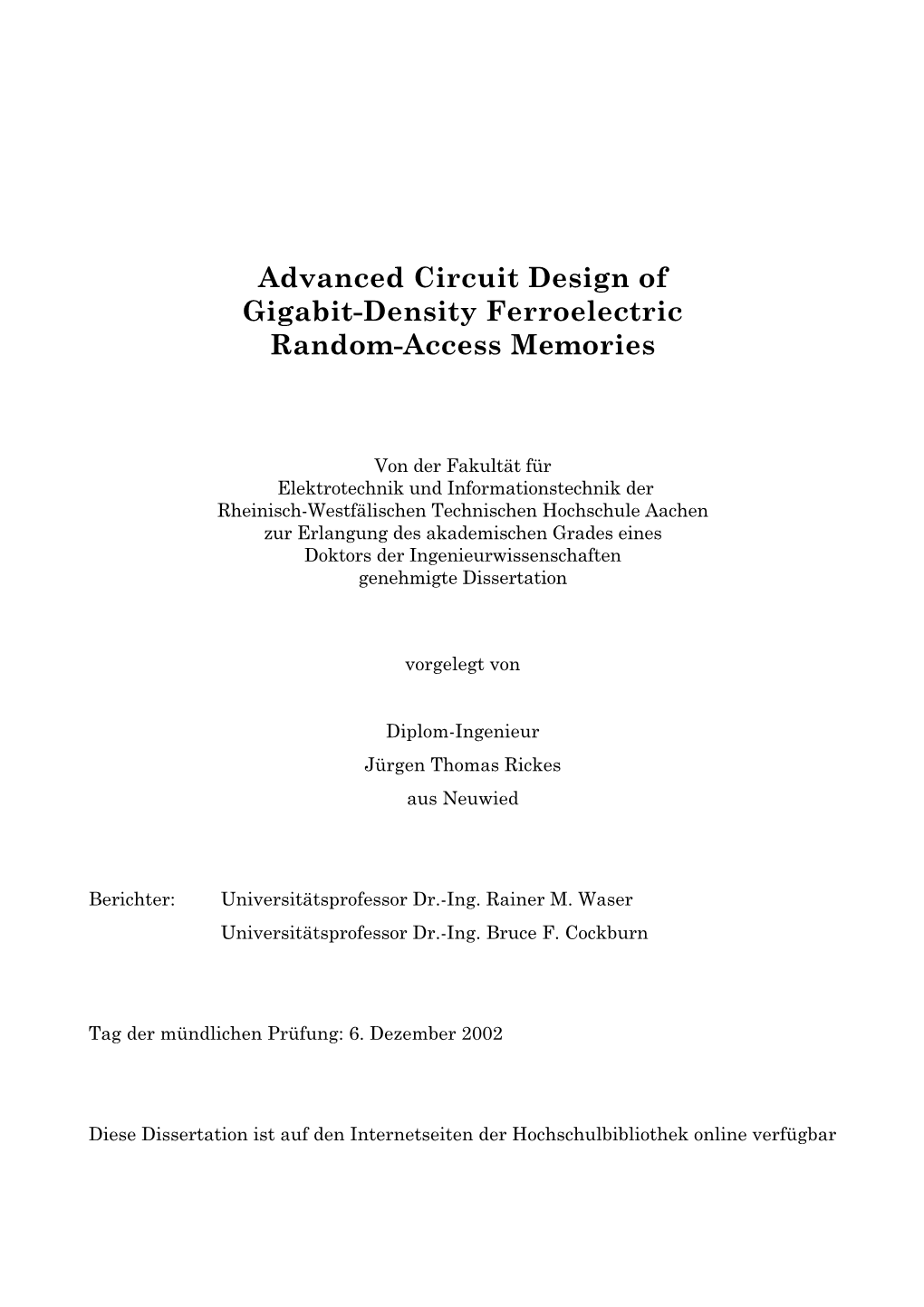 Advanced Circuit Design of Gigabit-Density Ferroelectric Random-Access Memories