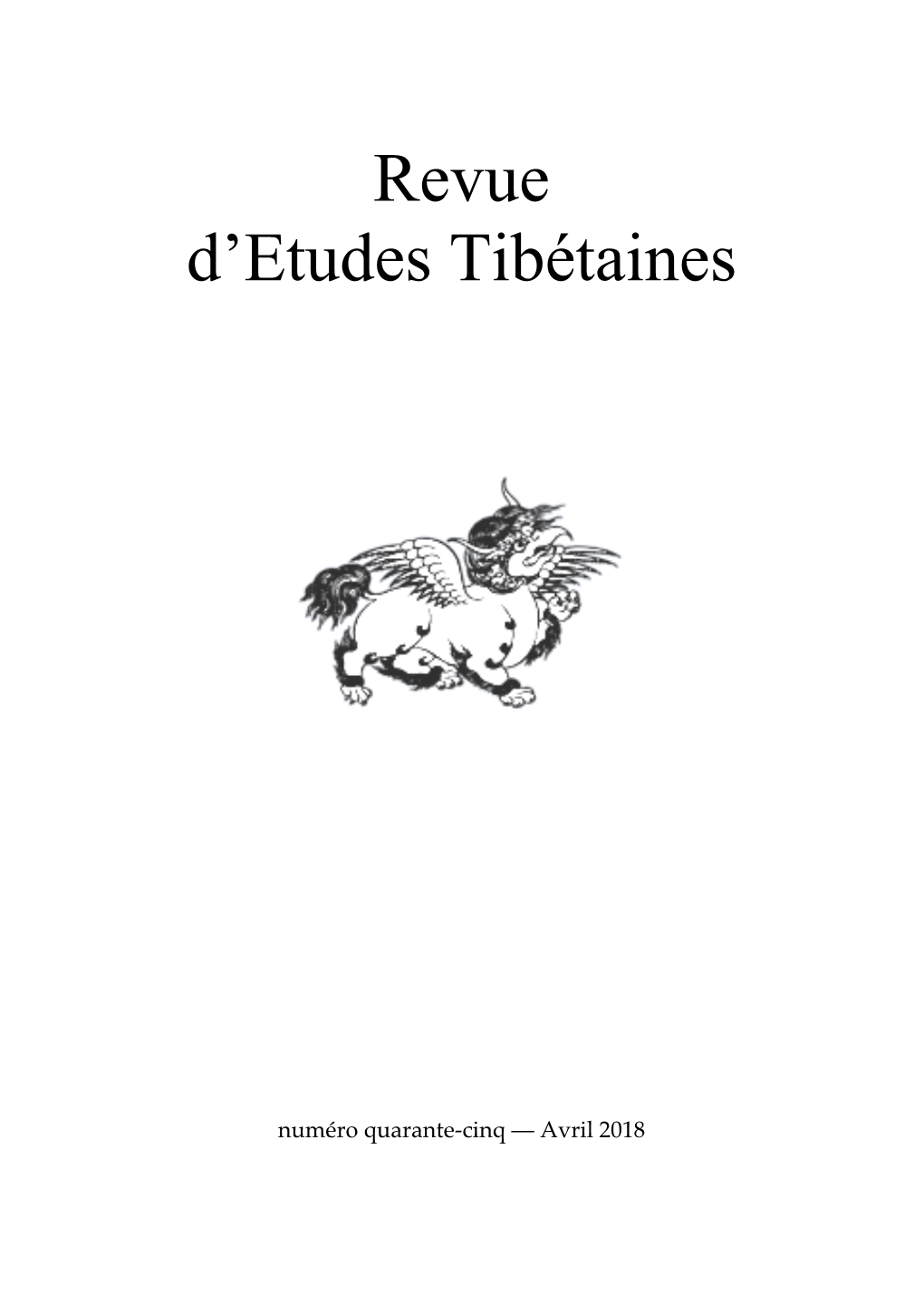 Revue D'etudes Tibétaines Est Publiée Par L'umr 8155 Du CNRS (CRCAO), Paris, Dirigée Par Ranier Lanselle