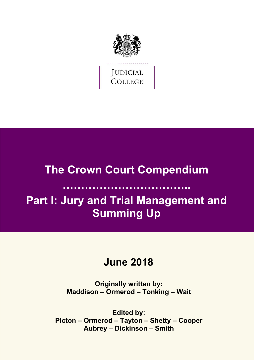 The Crown Court Compendium Part I: Jury and Trial Management And