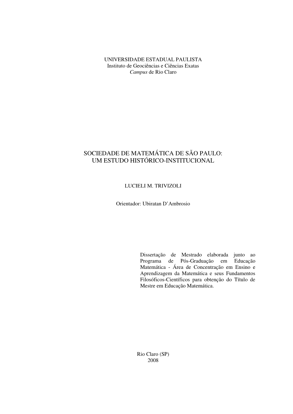 Sociedade De Matemática De São Paulo: Um Estudo Histórico-Institucional