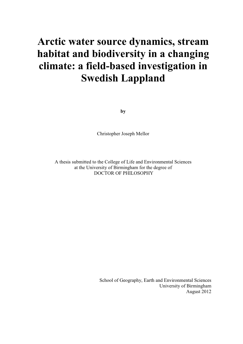 Arctic Water Source Dynamics, Stream Habitat and Biodiversity in a Changing Climate: a Field-Based Investigation in Swedish Lappland