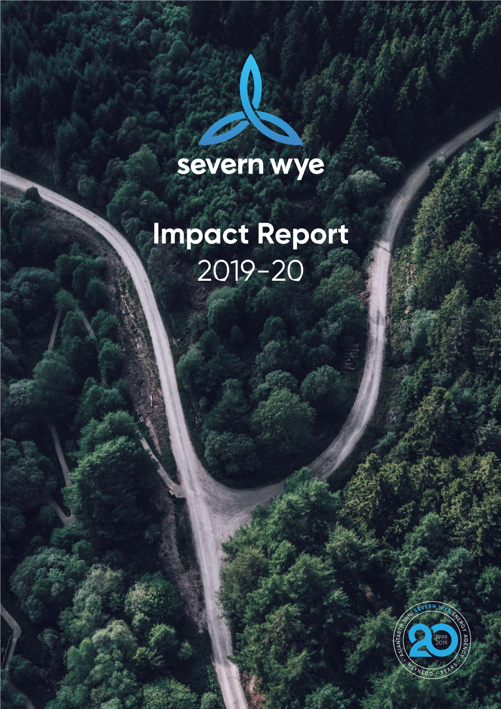 Impact Report 2019-20 ERN W EV YE I S E N N N E Y R � H Y T