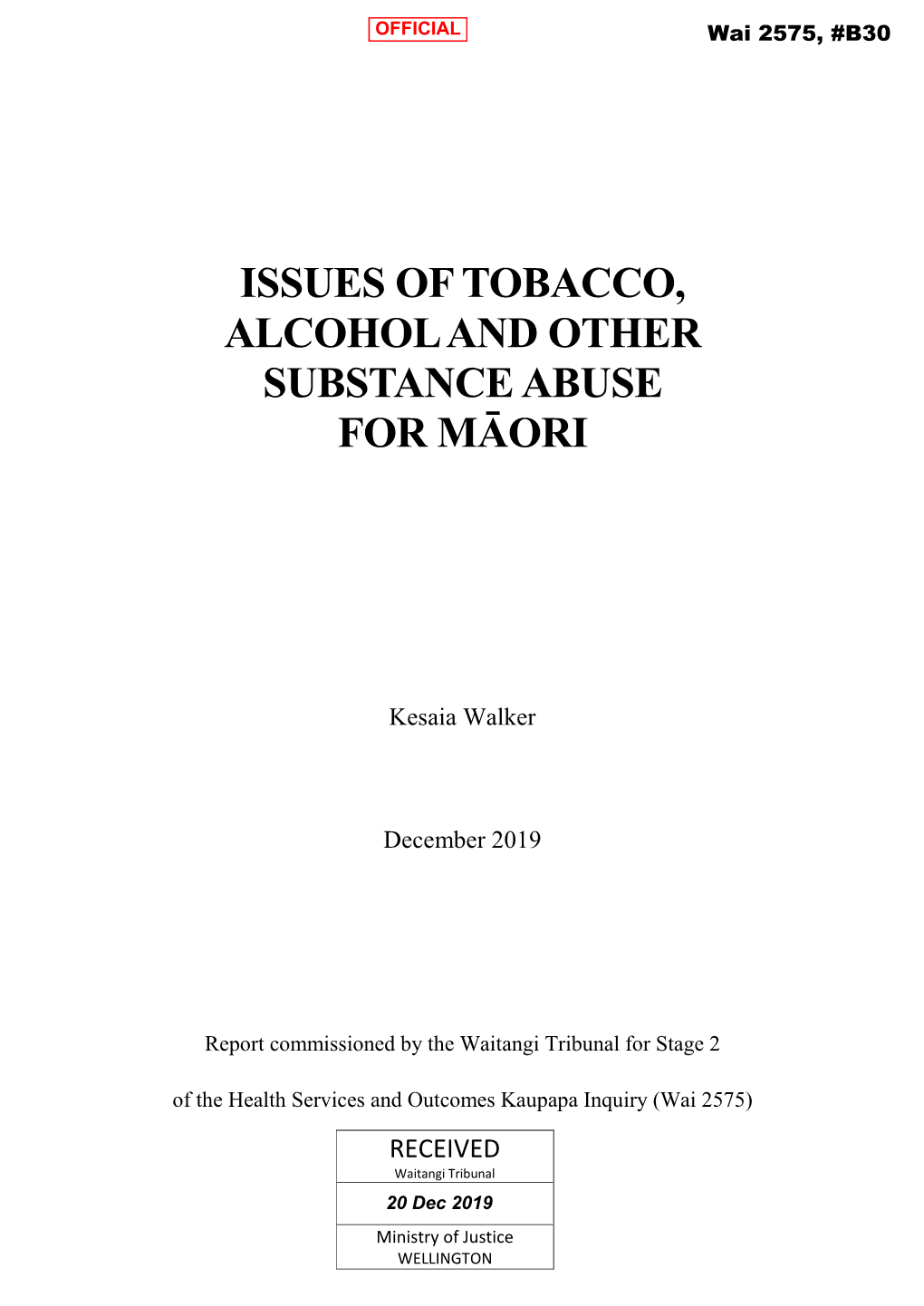Issues of Tobacco, Alcohol and Other Substance Abuse for Māori