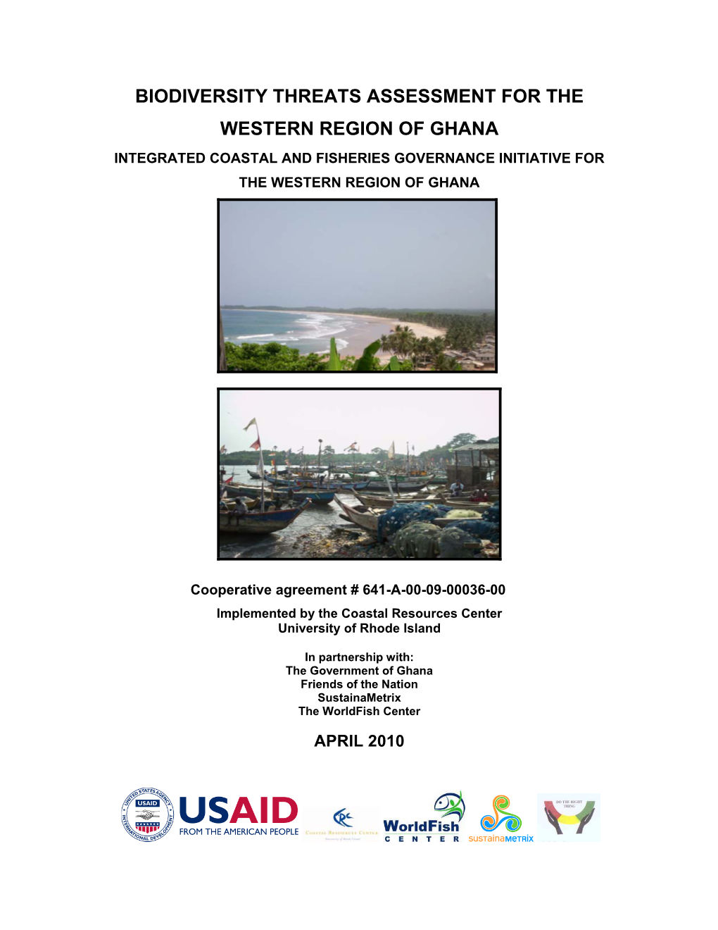 Biodiversity Threats Assessment of the Western Region of Ghana”