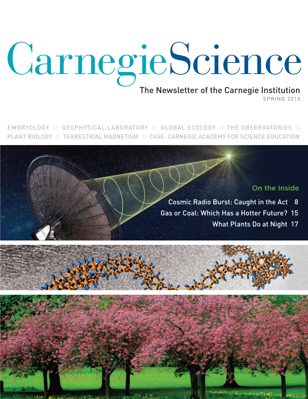 The Newsletter of the Carnegie Institution SPRING 2015