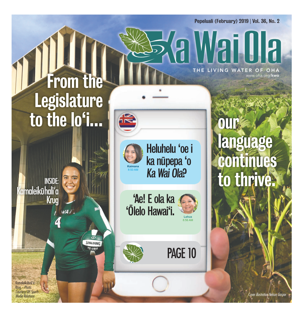 From the Legislature to the Lo'i… Our Language Continues to Thrive