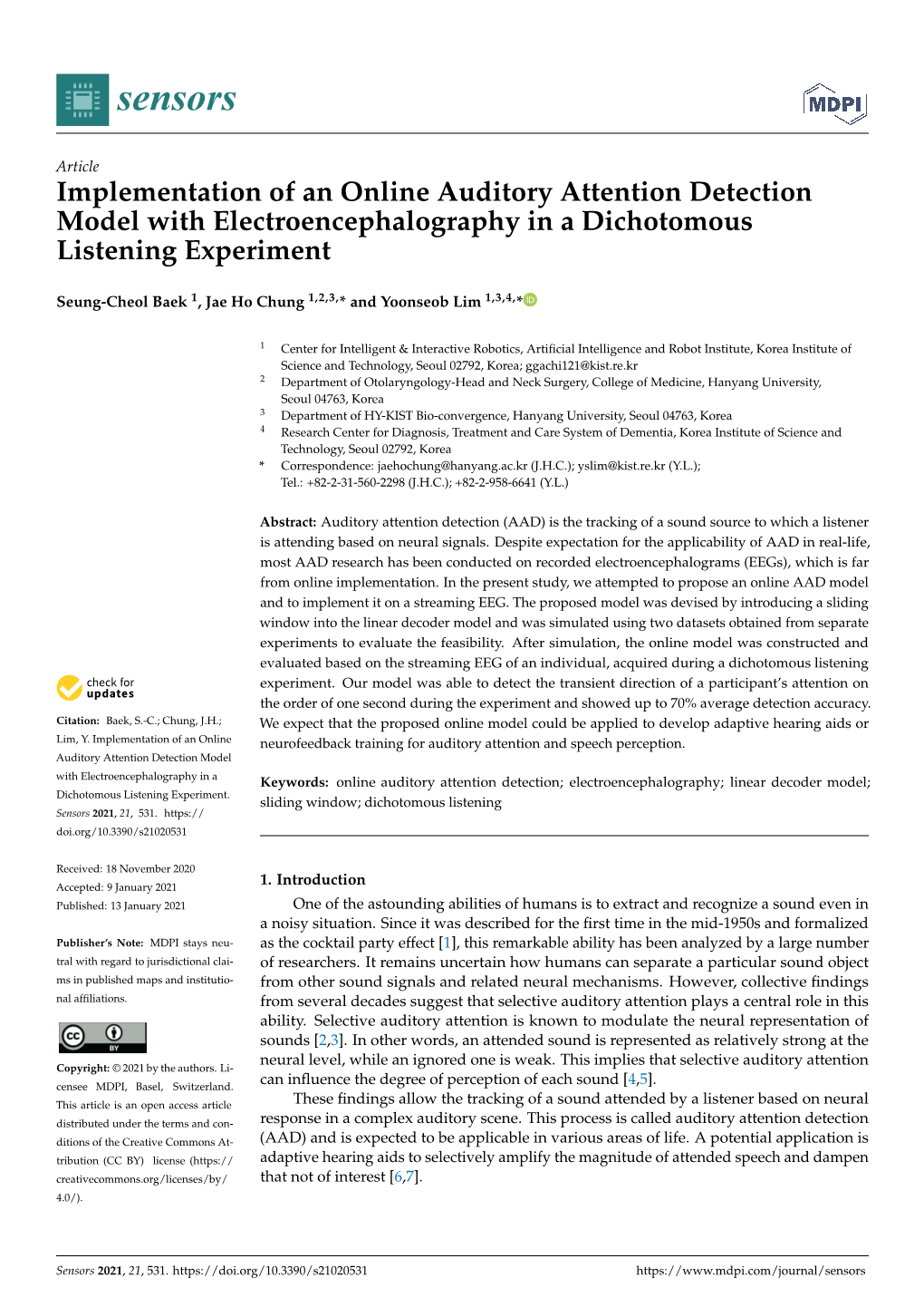 Implementation of an Online Auditory Attention Detection Model with Electroencephalography in a Dichotomous Listening Experiment