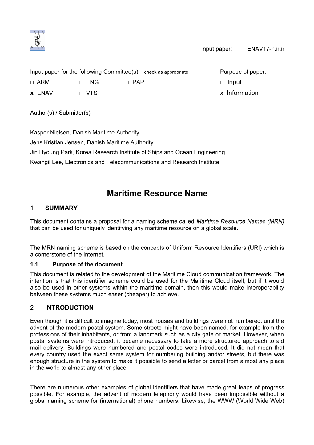 Input Paper for the Following Committee(S): Check As Appropriate Purpose of Paper