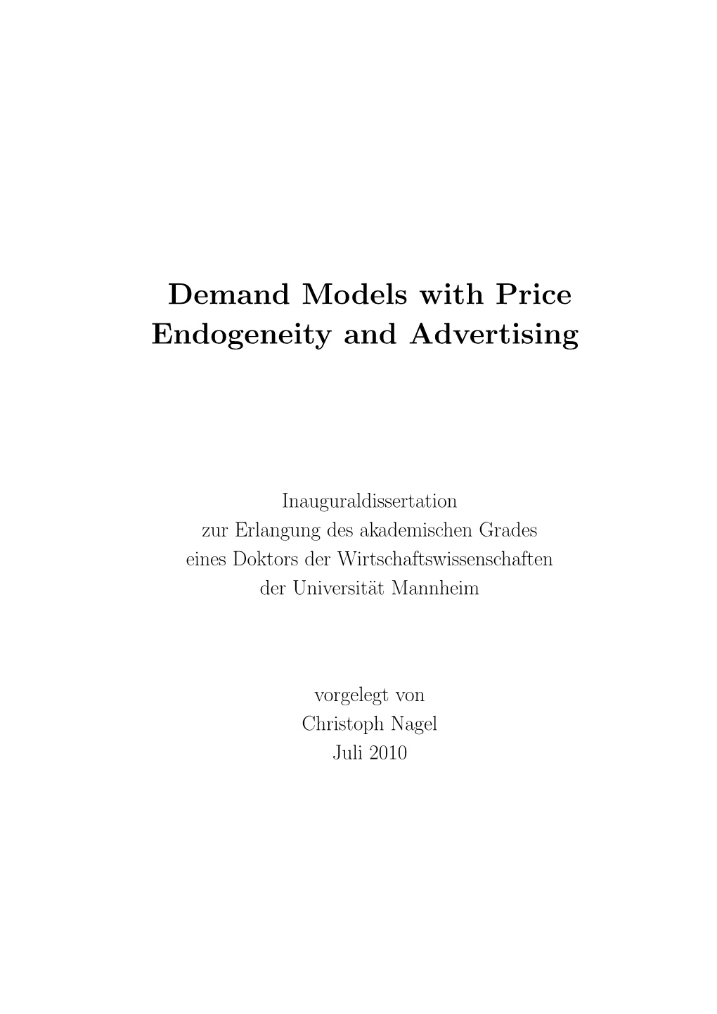Demand Models with Price Endogeneity and Advertising