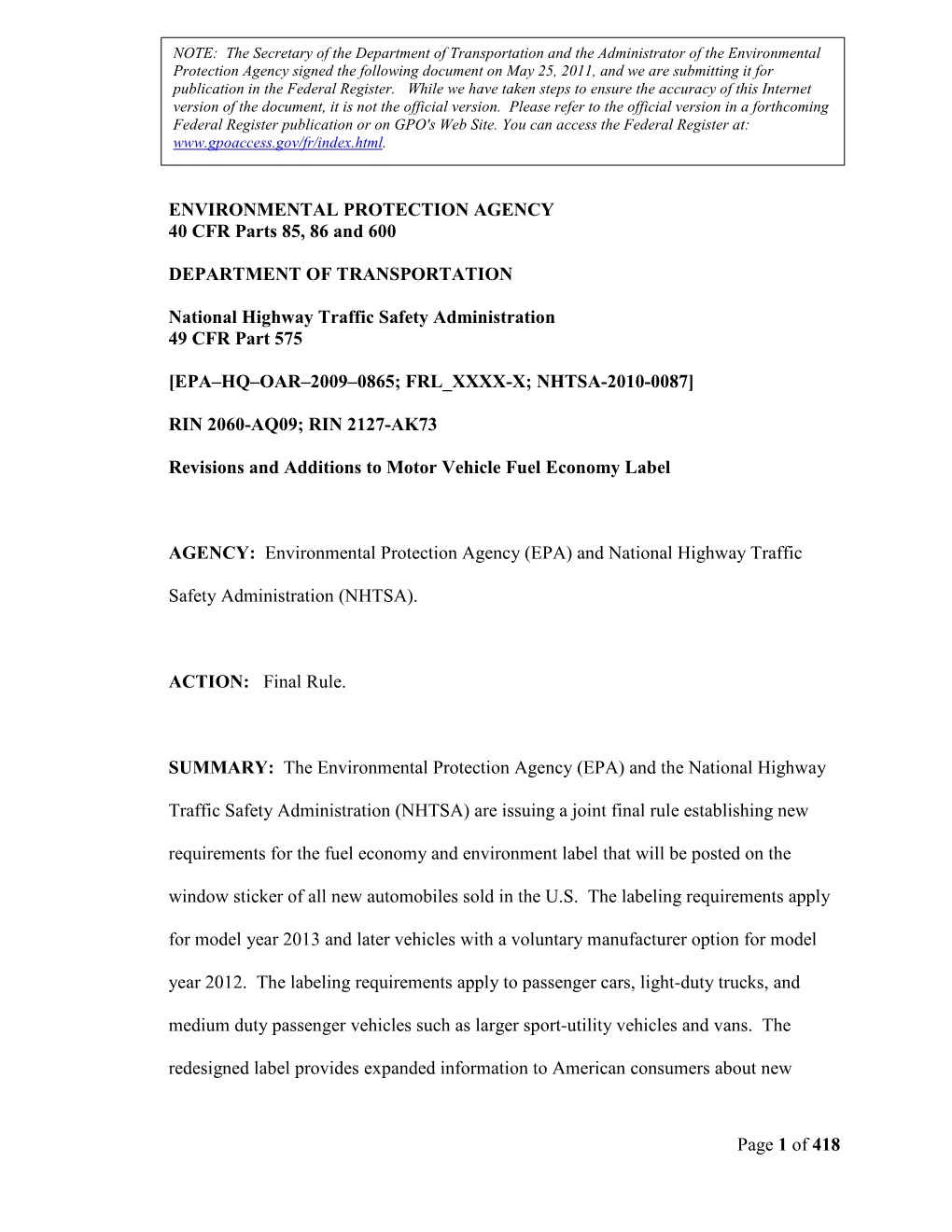 Page 1 of 418 ENVIRONMENTAL PROTECTION AGENCY 40 CFR Parts 85, 86 and 600 DEPARTMENT of TRANSPORTATION National Highway Traffic