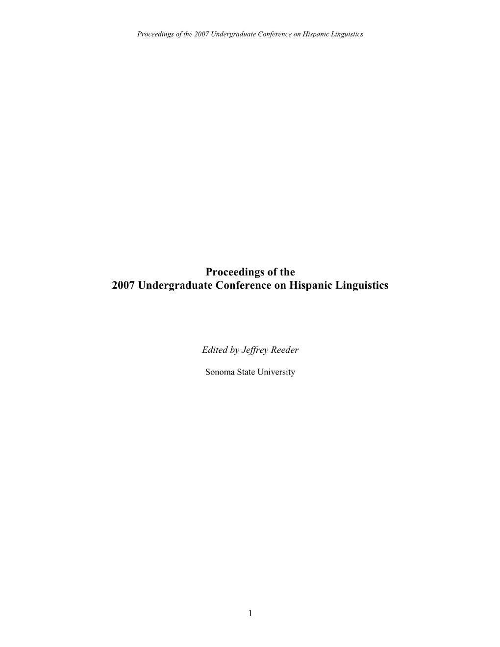 Proceedings of the 2007 Undergraduate Conference on Hispanic Linguistics