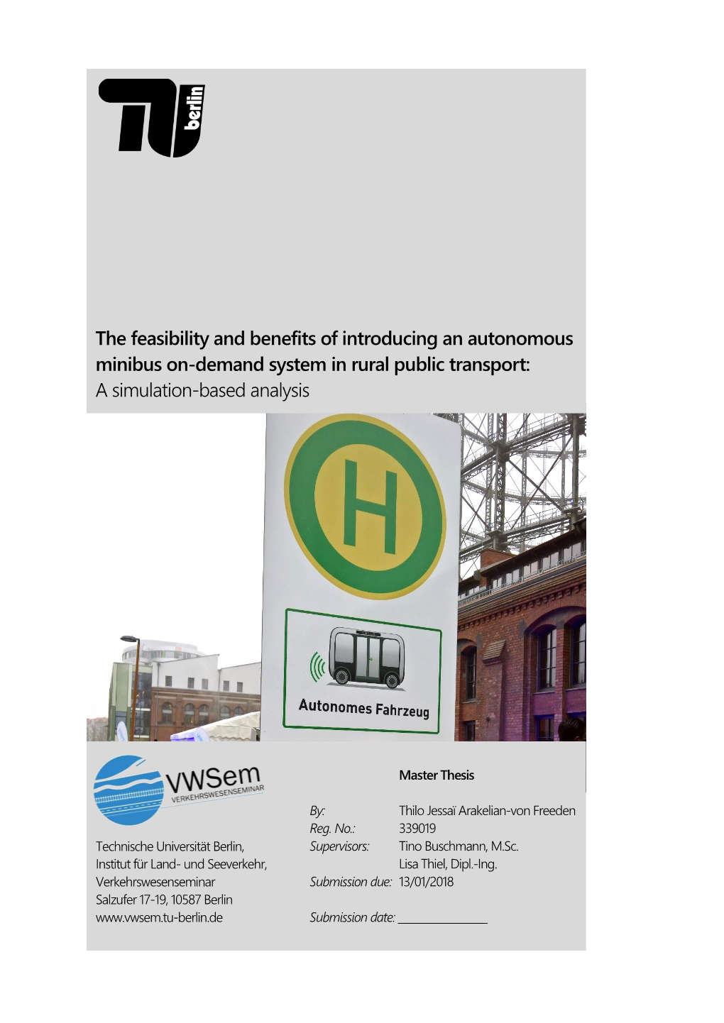 The Feasibility and Benefits of Introducing an Autonomous Minibus On-Demand System in Rural Public Transport: a Simulation-Based Analysis