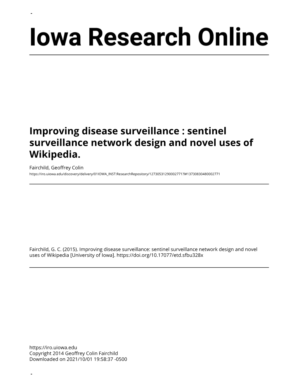 Sentinel Surveillance Network Design and Novel Uses of Wikipedia