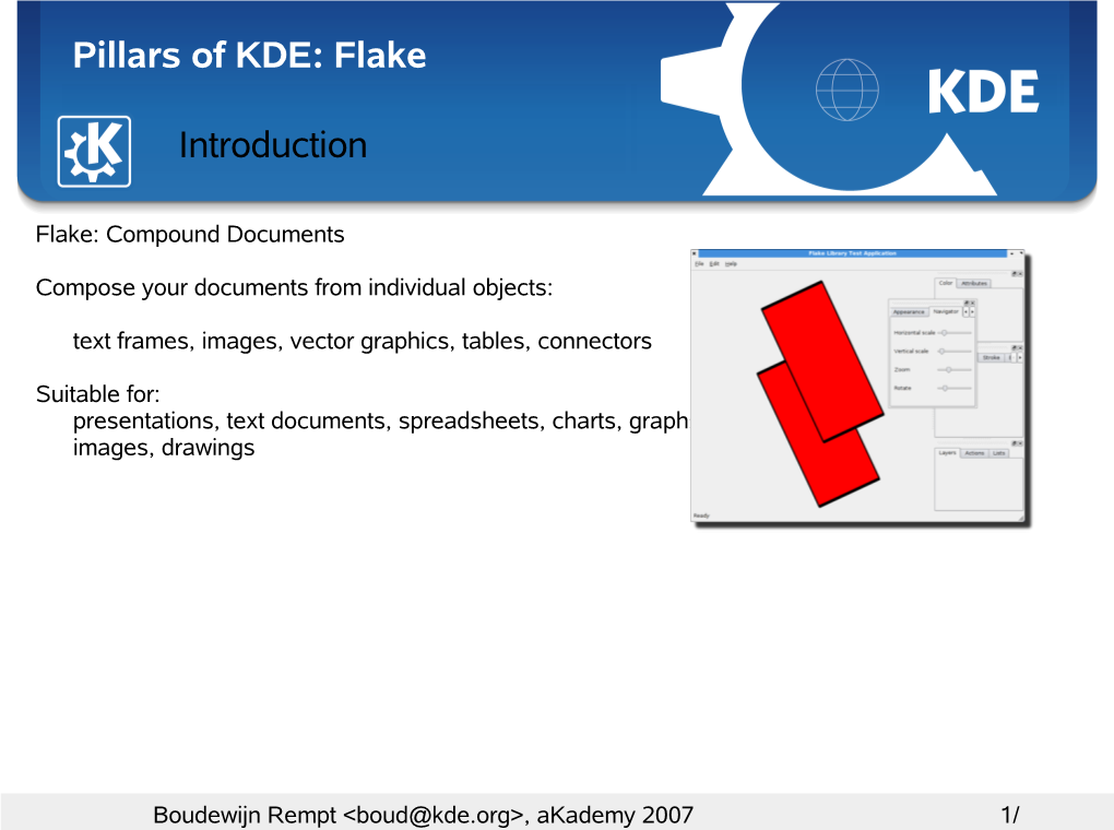 Pillars of KDE: Flake Introduction