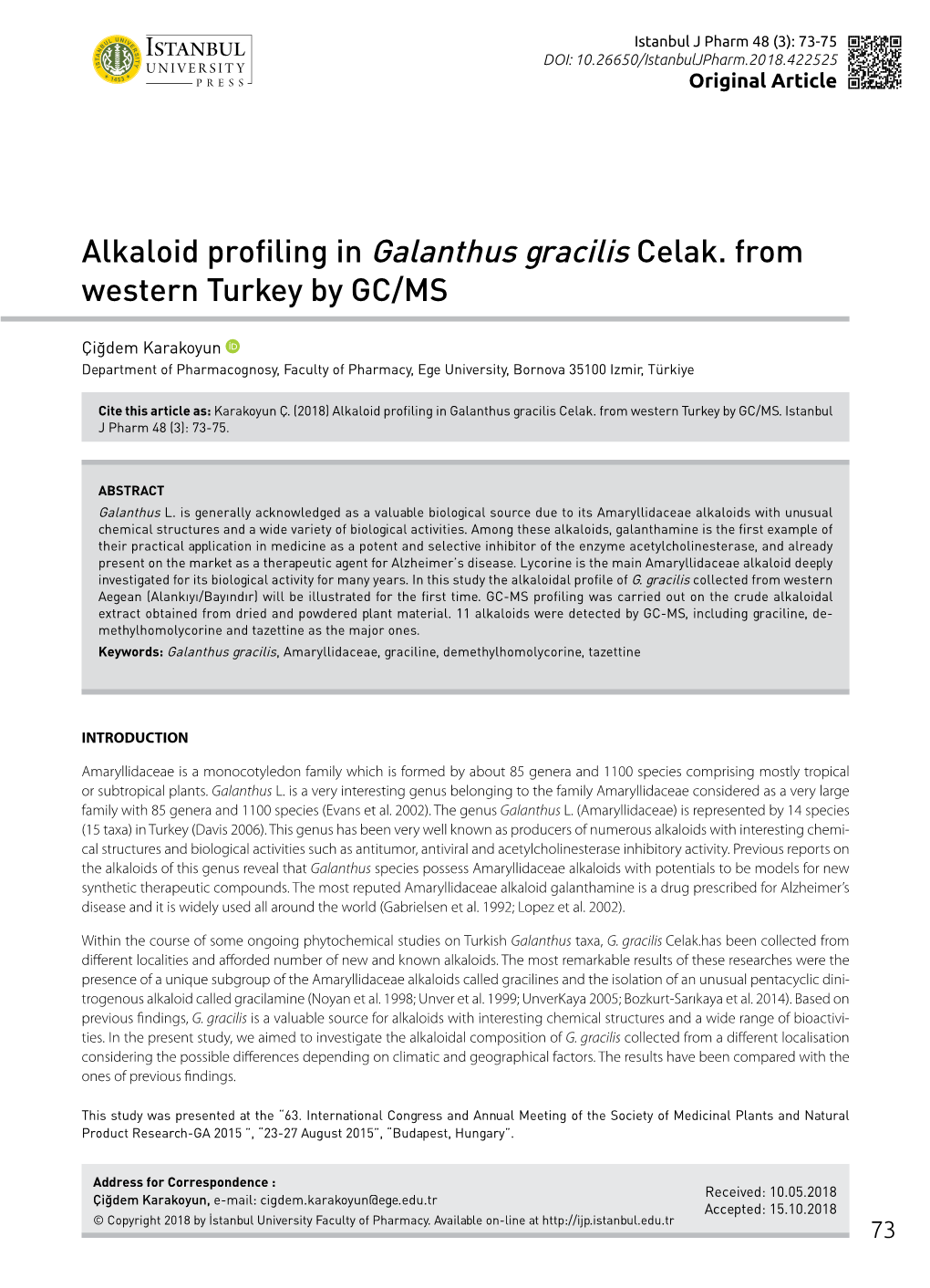 Alkaloid Profiling in Galanthus Gracilis Celak. from Western Turkey by GC/MS