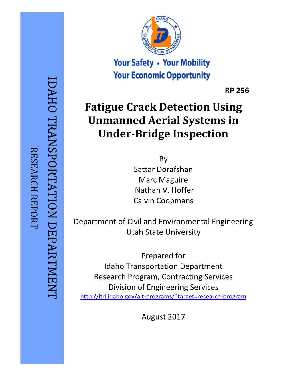 Fatigue Crack Detection Using Unmanned Aerial Systems in Under-Bridge Inspection