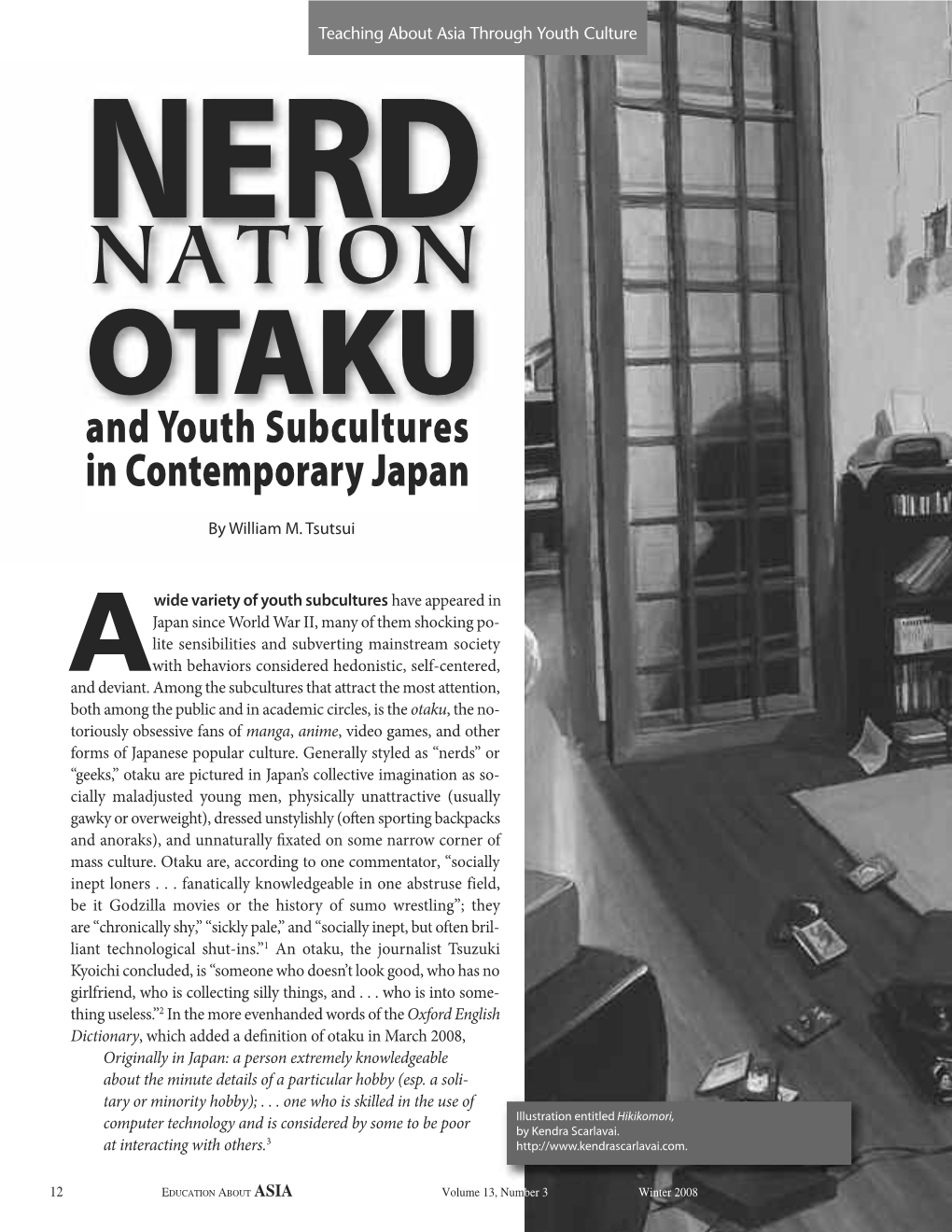 Nerd Nation: Otaku and Youth Subcultures in Contemporary Japan